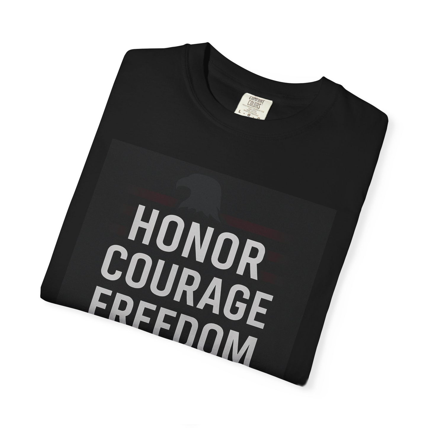 Honor Courage Freedom