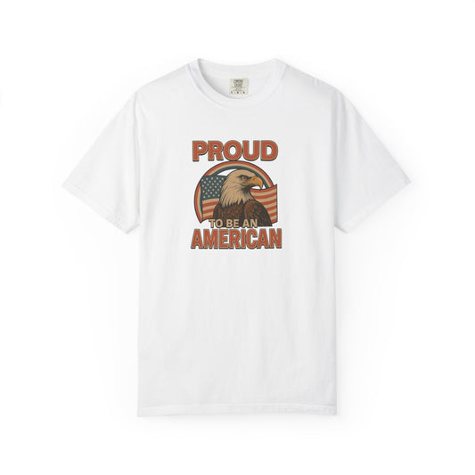 American Pride T-Shirt, Unisex Garment-Dyed Tee, Patriotic T-Shirt, Eagle Graphic Tee, Fourth of July Apparel, Memorial Day Shirt