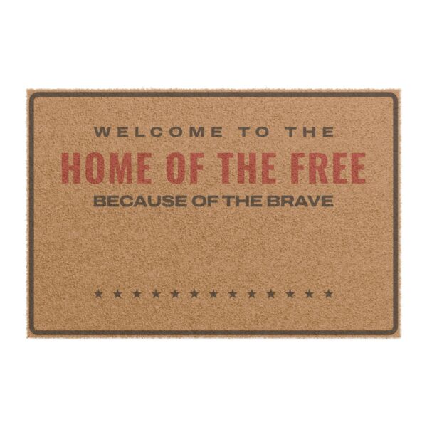 Home of the Free Because of the Brave Doormat