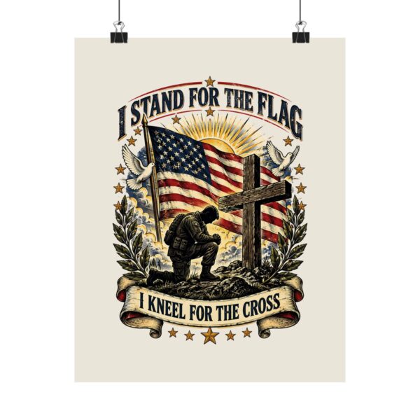 I Stand for the Flag, I Kneel for the Cross Poster