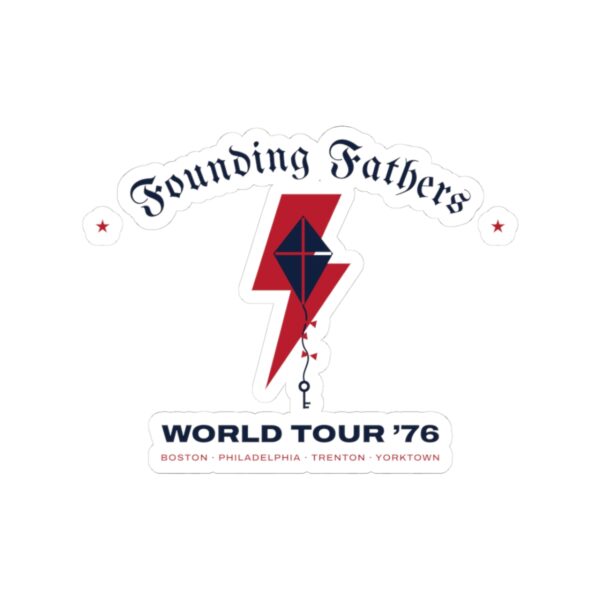 Founding Fathers World Tour '76 Sticker