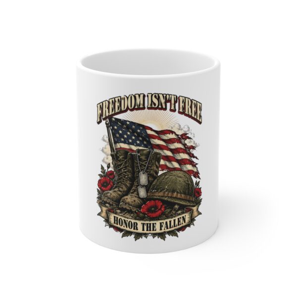 Freedom Isn't Free Honor the Fallen Mug