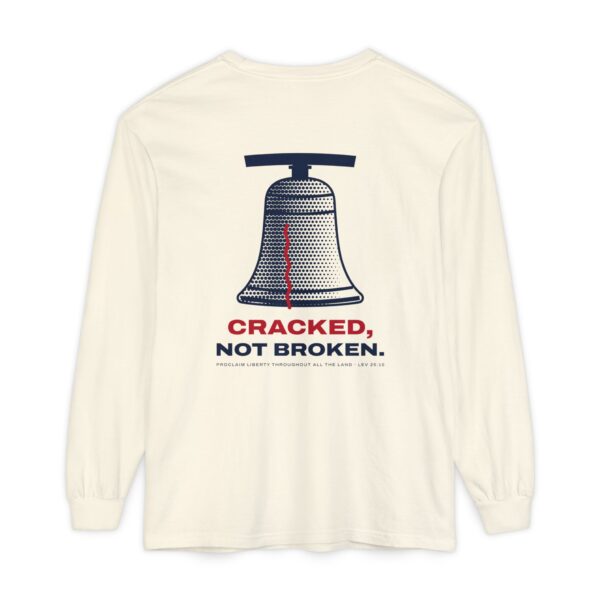 Cracked Not Broken Liberty Bell Long Sleeve Tee, Back Print, Ivory