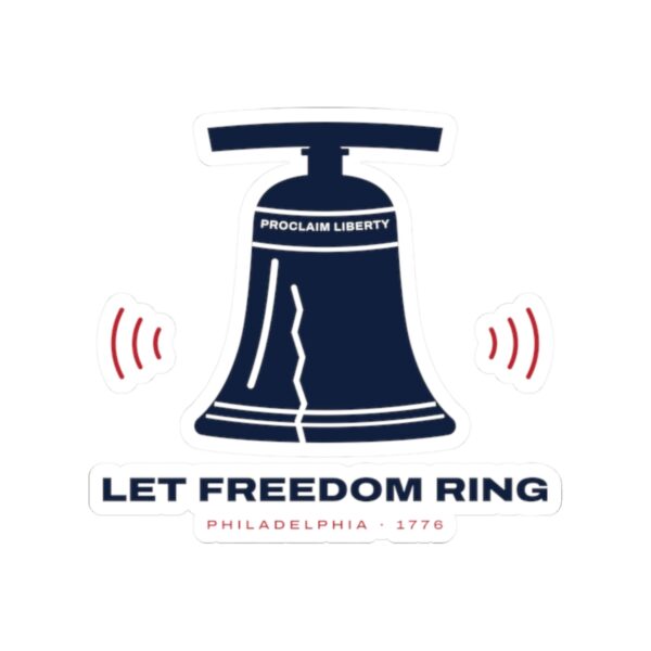 Let Freedom Ring Liberty Bell Sticker