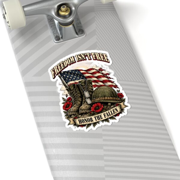 Freedom Isn't Free Honor the Fallen Sticker