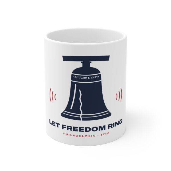 Let Freedom Ring Liberty Bell Mug