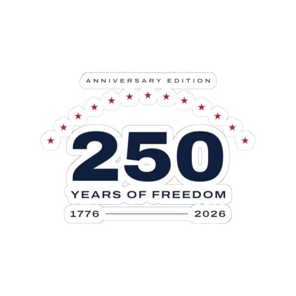 250 Years 1776-2026 Anniversary Edition Sticker