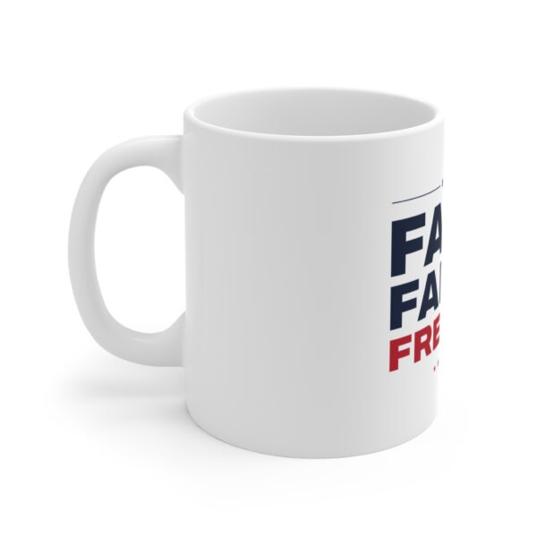 Faith Family Freedom Mug