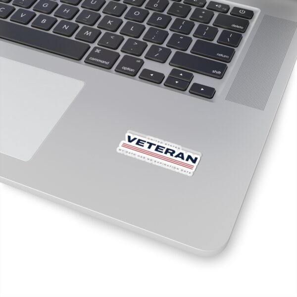 Veteran My Oath Has No Expiration Date Sticker