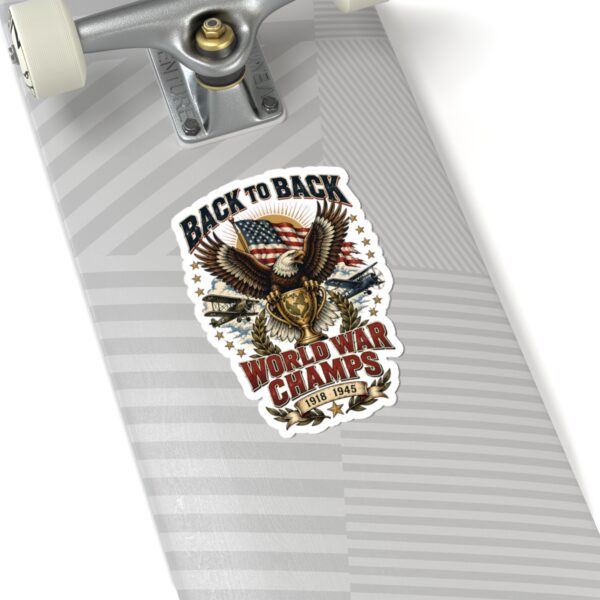 Back to Back World War Champs Sticker