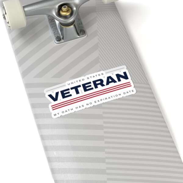 Veteran My Oath Has No Expiration Date Sticker
