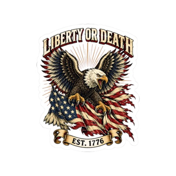 Liberty or Death Eagle Sticker