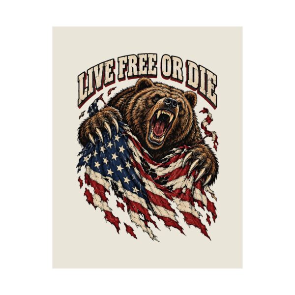 Live Free or Die Grizzly Poster