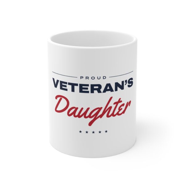Proud Veteran's Daughter Mug