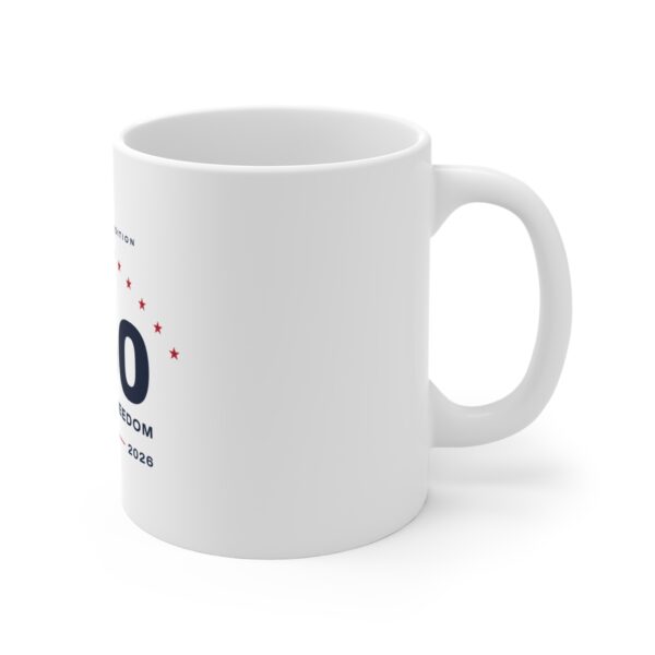 250 Years 1776-2026 Anniversary Edition Mug