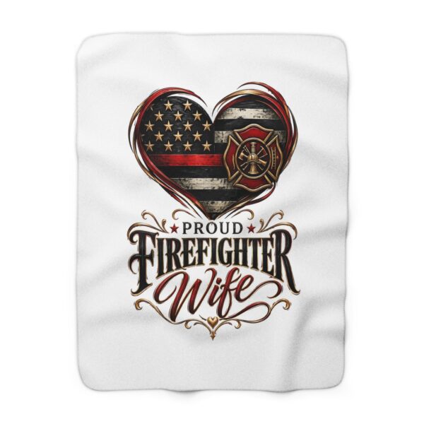 Proud Firefighter Wife Sherpa Fleece Blanket