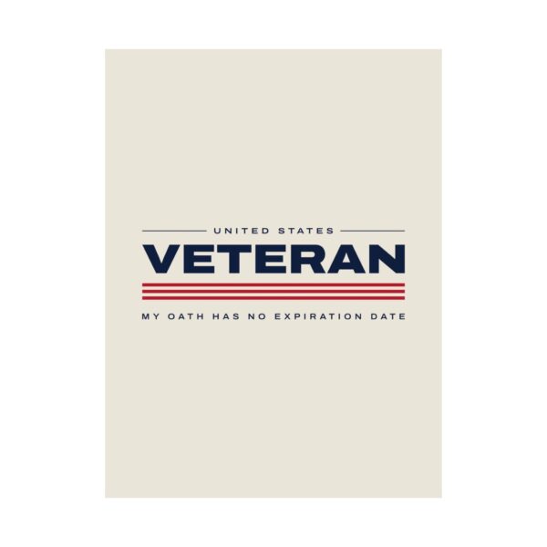 Veteran My Oath Has No Expiration Date Poster