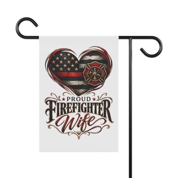 Proud Firefighter Wife Garden Flag