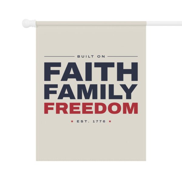 Faith Family Freedom Garden Flag