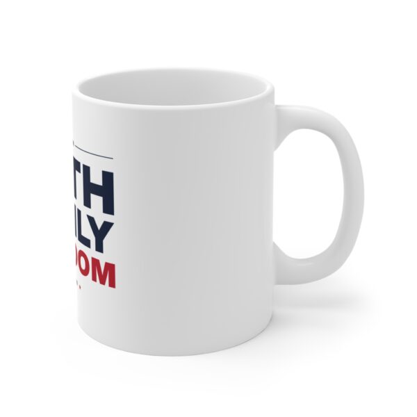 Faith Family Freedom Mug