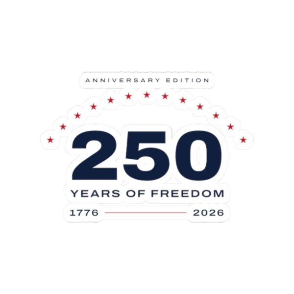 250 Years 1776-2026 Anniversary Edition Sticker
