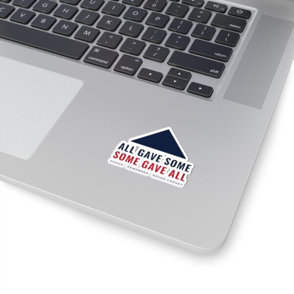 All Gave Some, Some Gave All Sticker