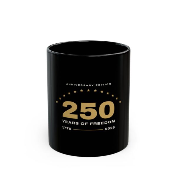 250 Years 1776-2026 Anniversary Edition Black Mug