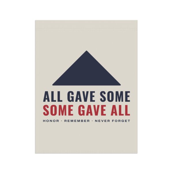 All Gave Some, Some Gave All Garden Flag
