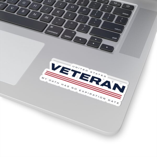 Veteran My Oath Has No Expiration Date Sticker