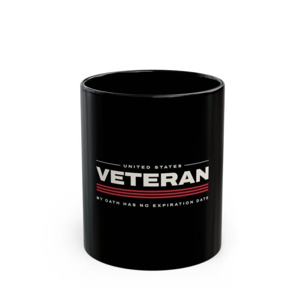 Veteran My Oath Has No Expiration Date Black Mug