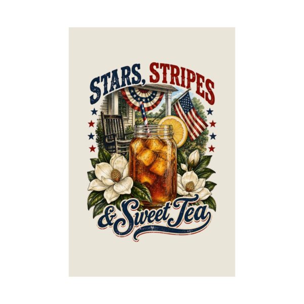 Stars, Stripes & Sweet Tea Poster