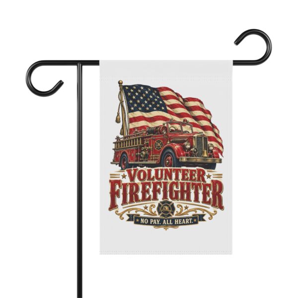 Volunteer Firefighter Garden Flag