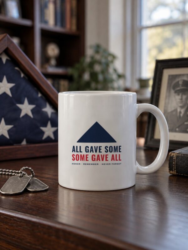 All Gave Some, Some Gave All Mug