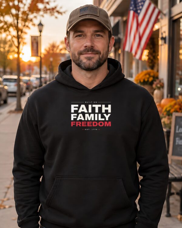 Faith Family Freedom Hoodie