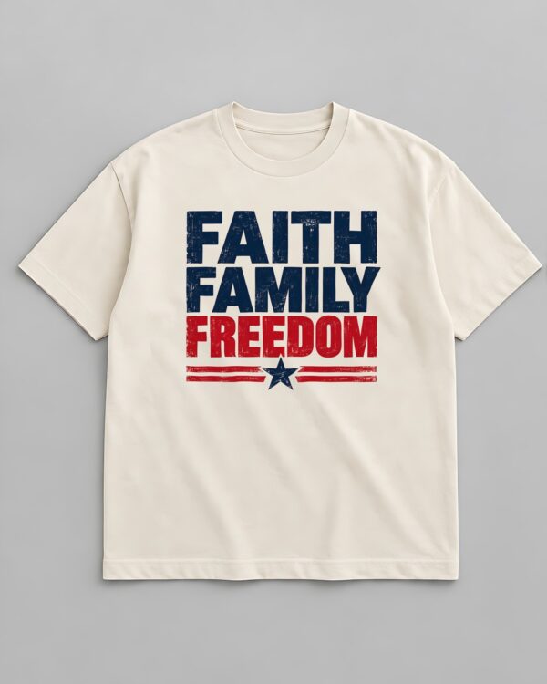 Faith Family Freedom Tee