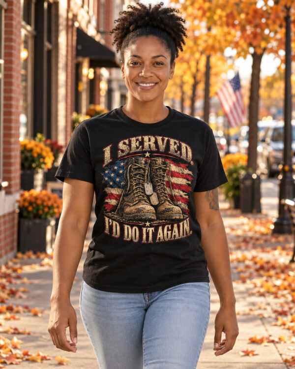 I Served. I'd Do It Again. Flag & Boots Tee