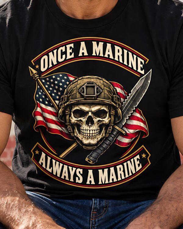 Once a Marine Always a Marine Tee
