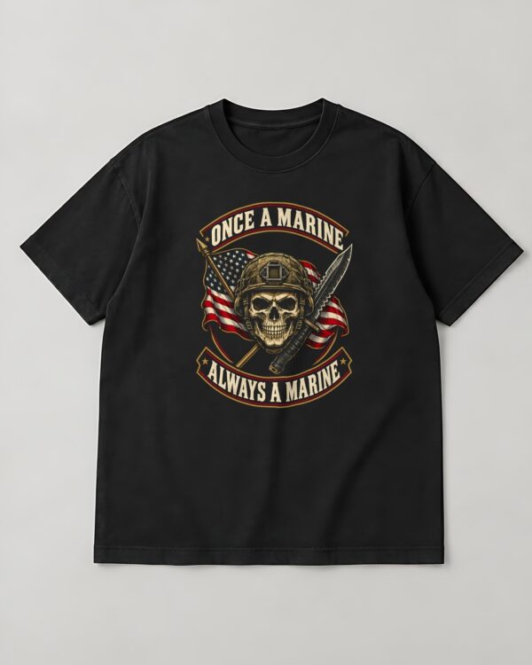 Once a Marine Always a Marine Tee