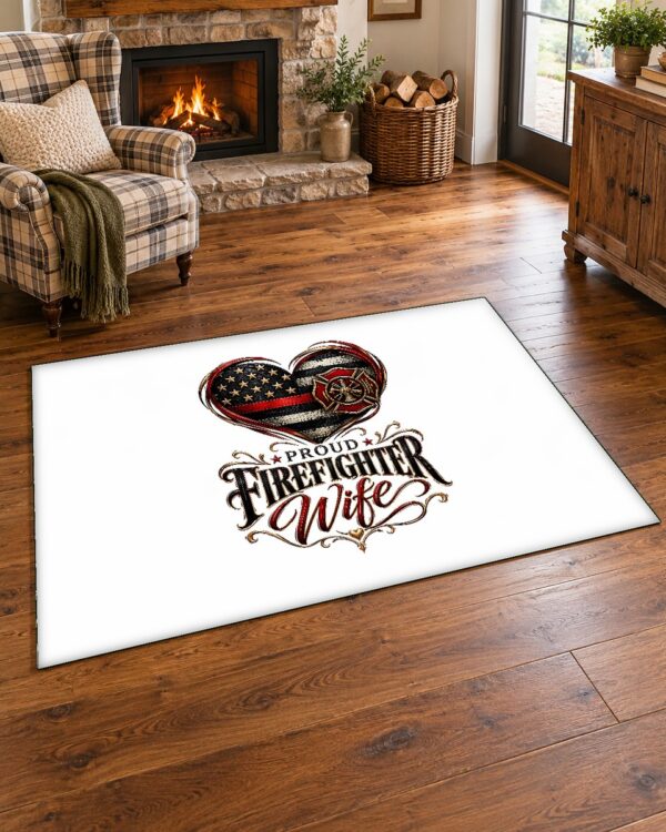 Proud Firefighter Wife Area Rug