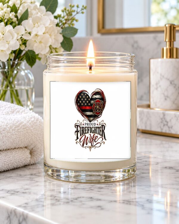 Proud Firefighter Wife Soy Candle