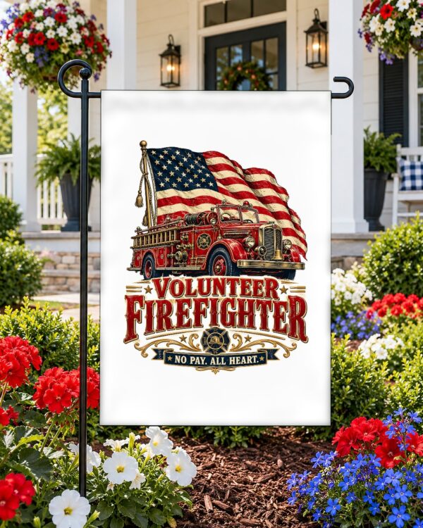 Volunteer Firefighter Garden Flag