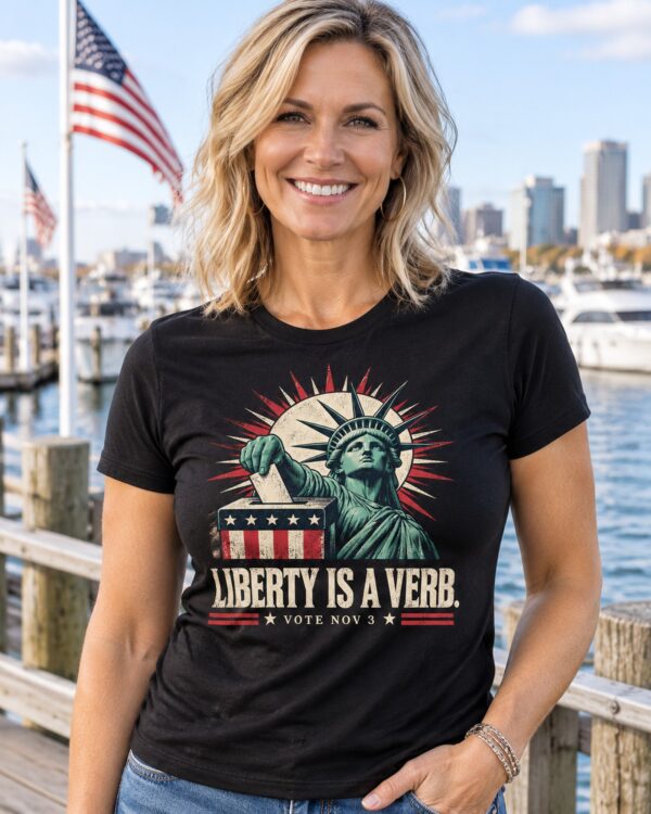 Liberty Is a Verb Women's Tee
