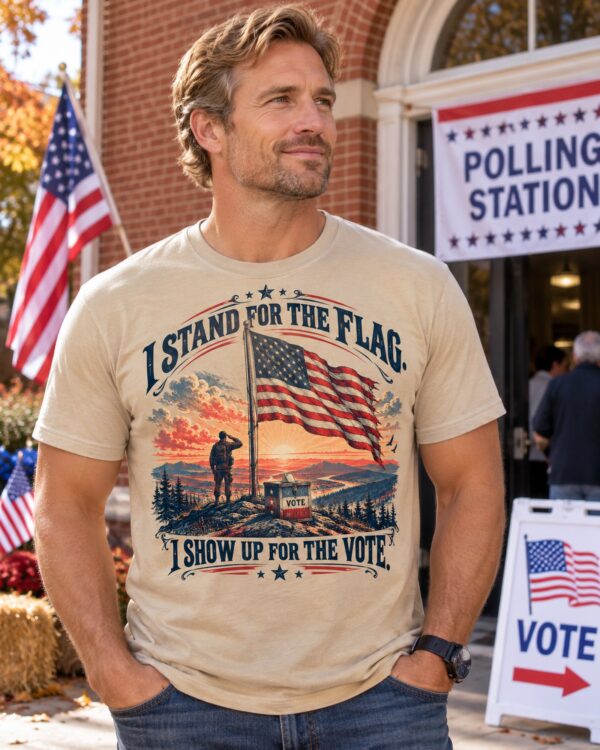 I Stand for the Flag I Show Up for the Vote Men's Tee